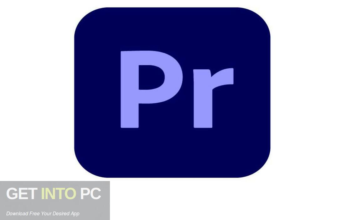 Adobe Premiere Pro 2023 Free Download