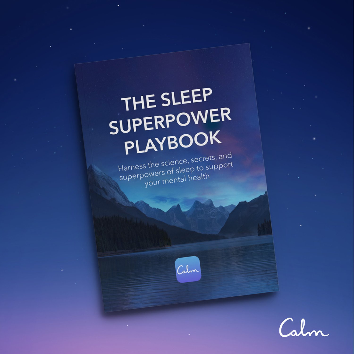 Harness The Secrets and techniques, Science & Superpowers of Sleep To Guidance Your Psychological Wellbeing — Calm Website