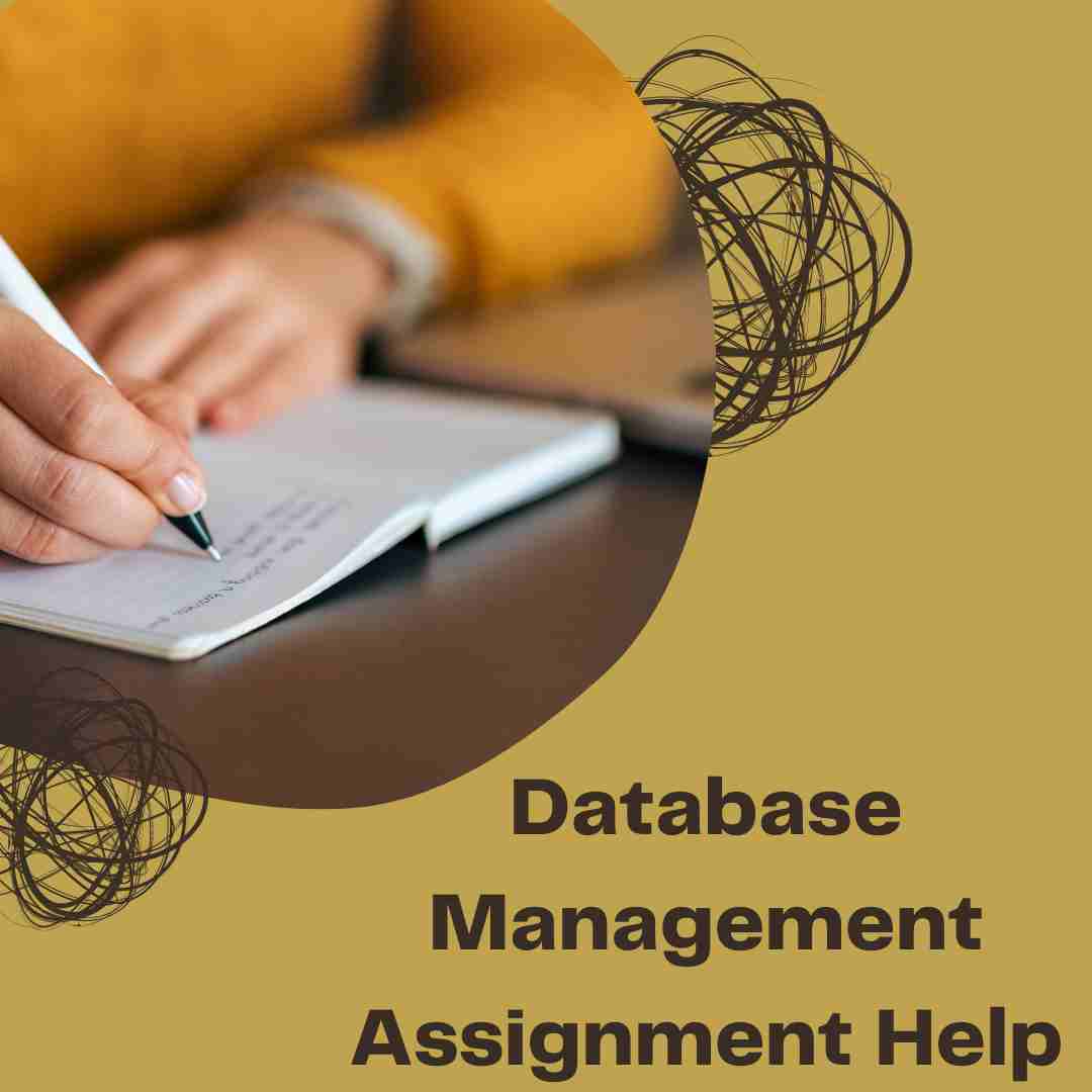 Database Management Assignment Help curated by professionals