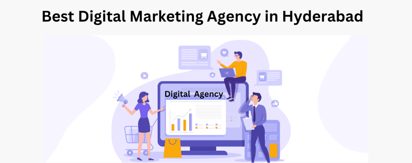Reasons Why It’s Beneficial to Hire a Digital Marketing Agency in Hyderabad?