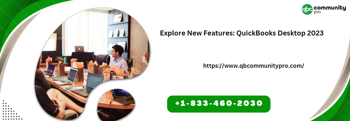Explore New Features: QuickBooks Desktop 2023