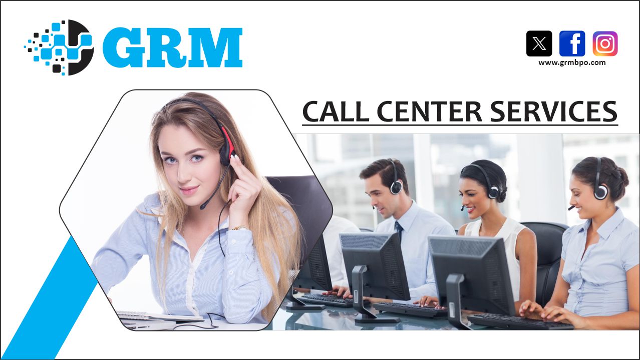 Customer Delight Unleashed: Navigating the World of Call Center Services with GRMBPO Services