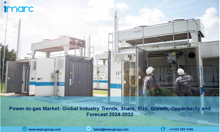 Power-to-gas Market Share, Size, Growth, Opportunity and Forecast 2024-2032