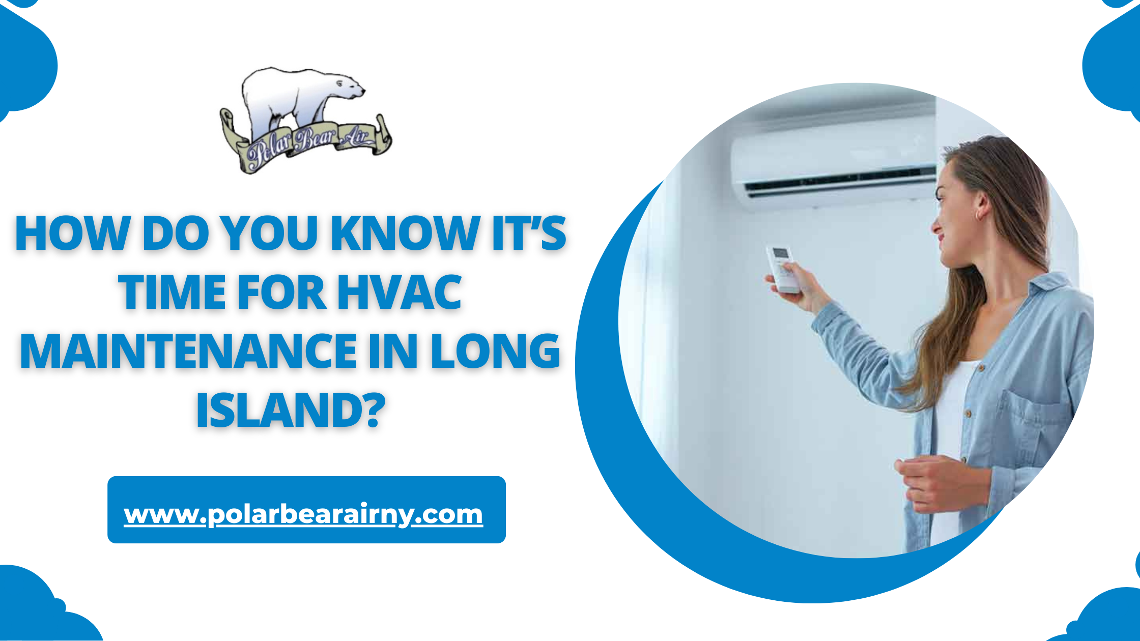How Do You Know It’s Time for HVAC Maintenance in Long Island?