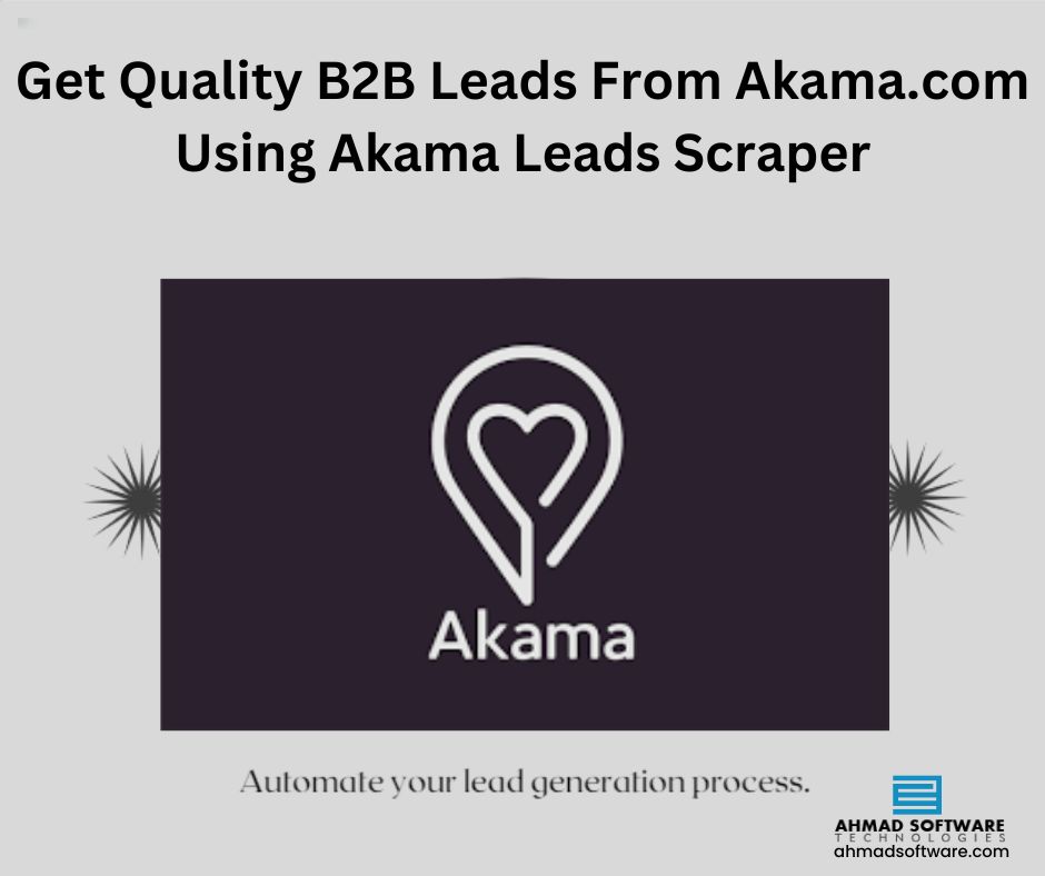 The Akama Scraper: A Tool For Marketers And Entrepreneurs