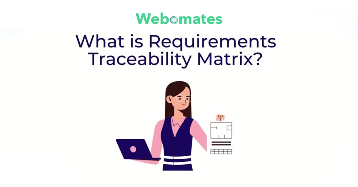 What is Requirement Traceability Matrix