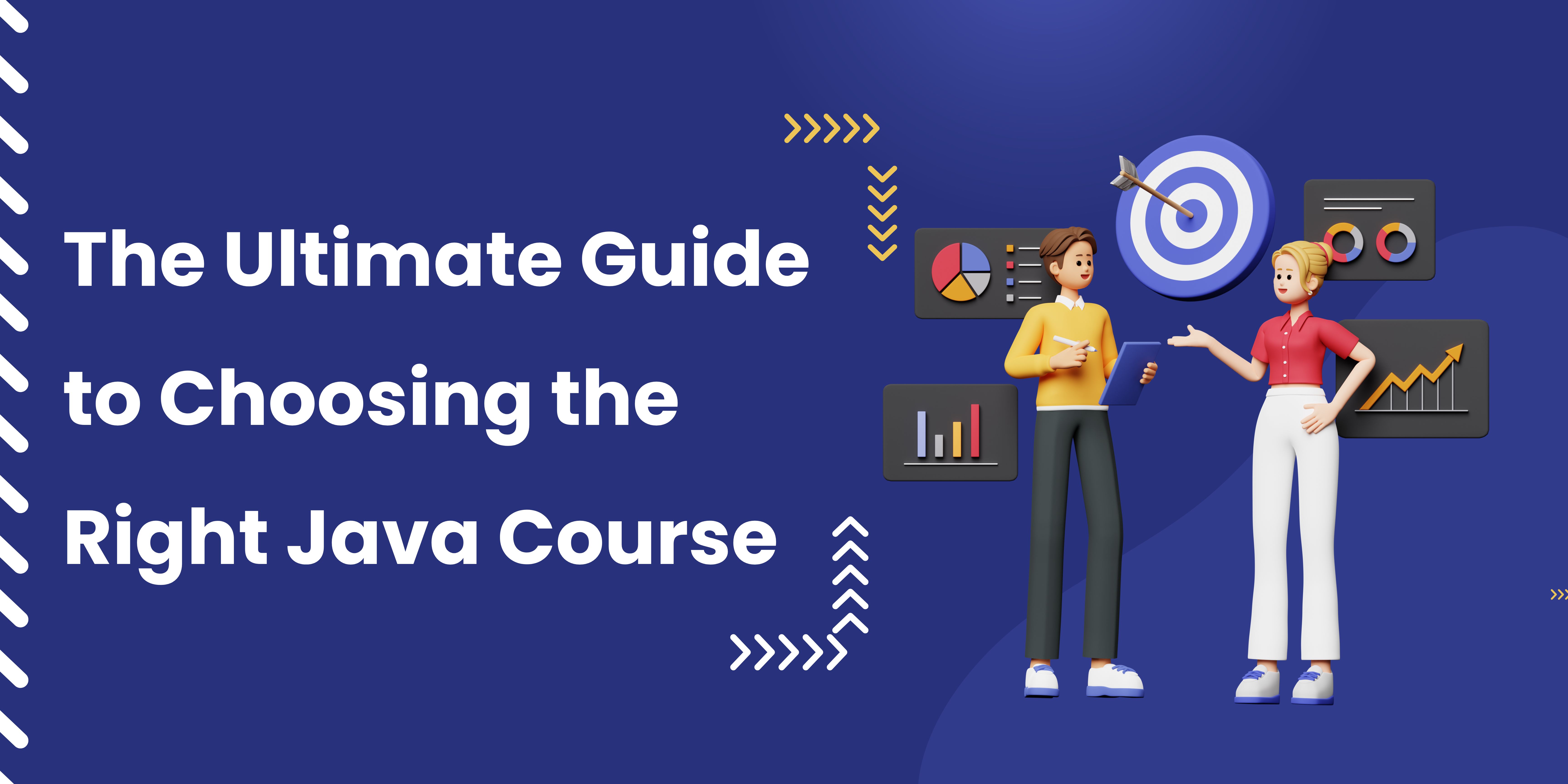 The Ultimate Guide to Choosing the Right Java Course