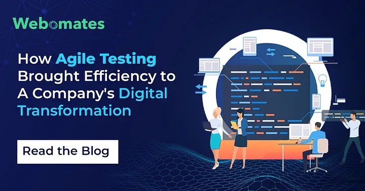 Agile Testing’s Impact On Company’s Digital Transformatio