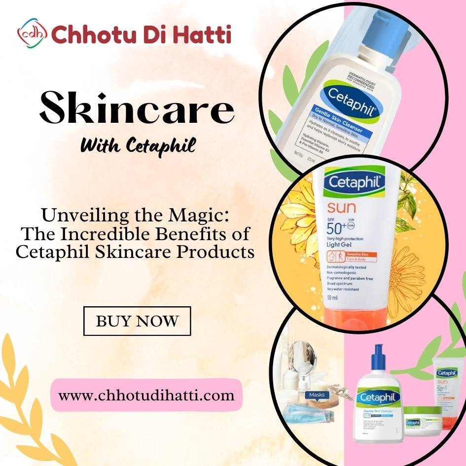 Discover The Benefits of Cetaphil Skincare Products