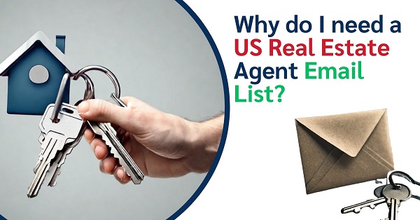 Unlock the Potential of the US Real Estate Agent Mailing List