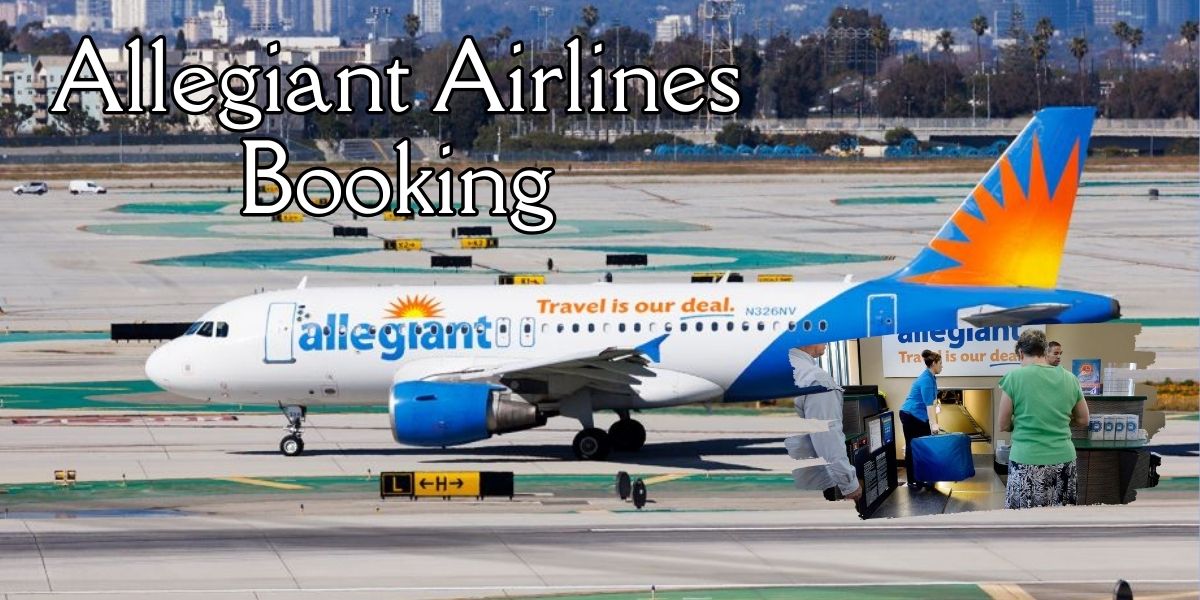 How do I contact allegiant airlines booking phone number?