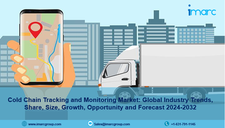 Cold Chain Tracking and Monitoring Market Scope, Growth, Trends and Opportunity 2024-2032