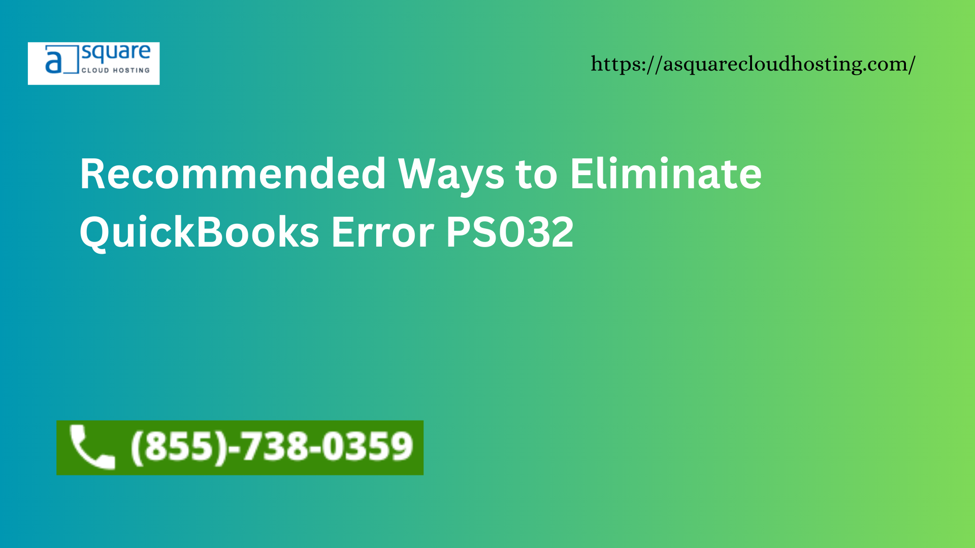 Recommended Ways to Eliminate QuickBooks Error PS032