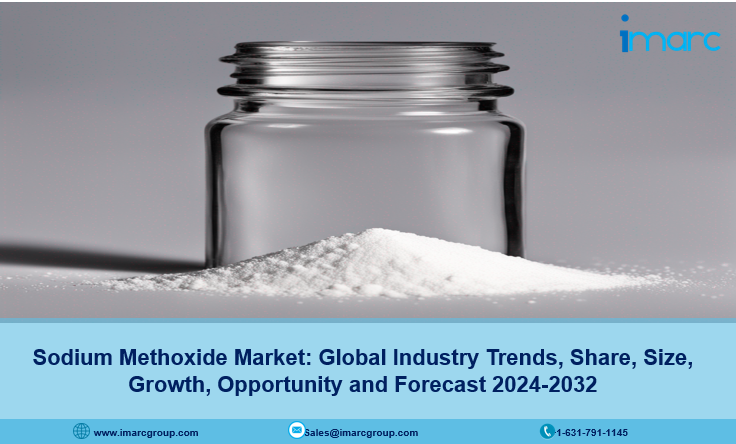 Sodium Methoxide Market Size, Report, Trends And Forecast 2024-2032