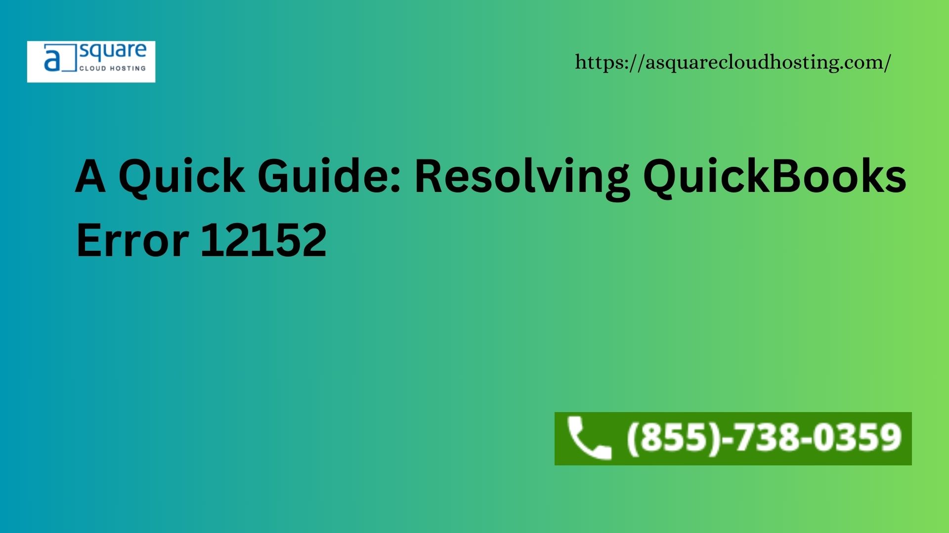 A Quick Guide: Resolving QuickBooks Error 12152
