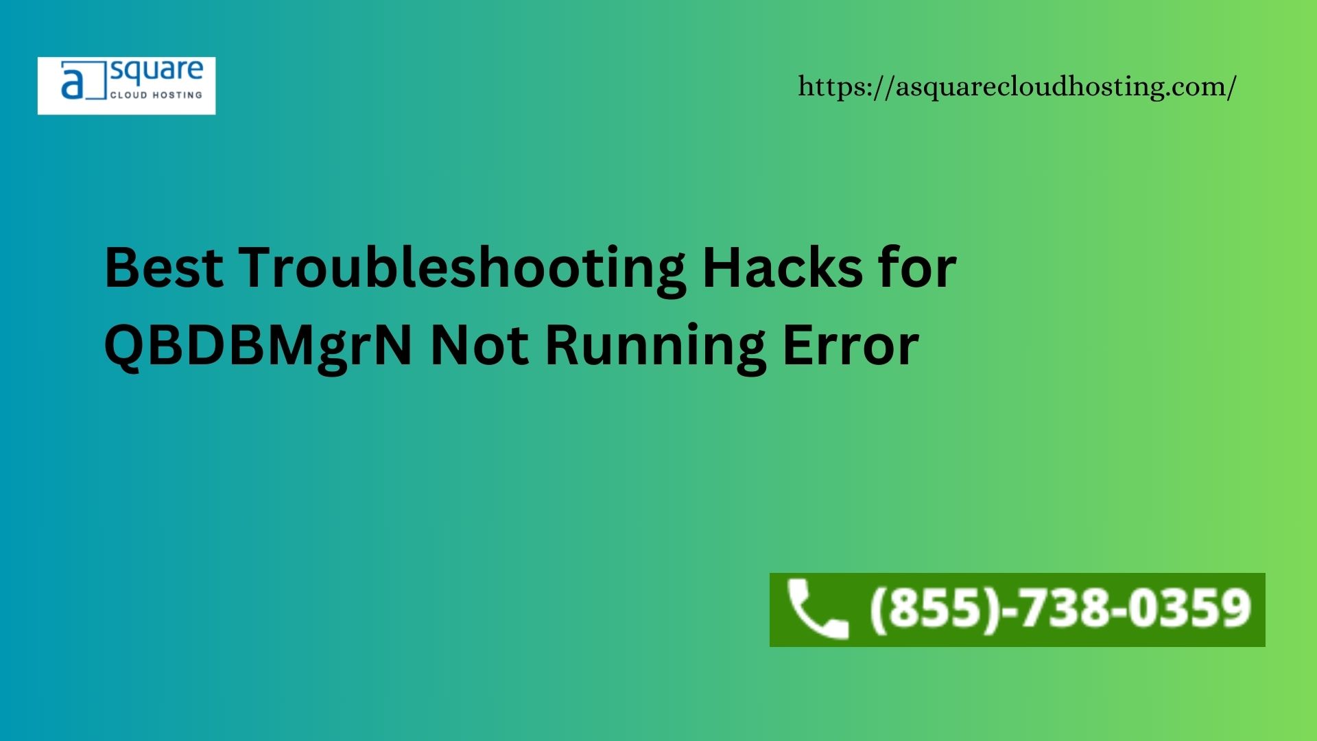 Best Troubleshooting Hacks for QBDBMgrN Not Running Error