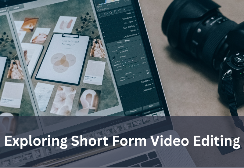 Exploring Short Form Video Editing